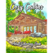 Cozy Cabins Coloring Book: As Adult Coloring Featuring Charming Cabins, Rustic Interiors, Beautiful Landscapes and Peaceful Country Scenes
