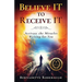 Believe It to Receive It