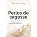 Perles de sagesse: Éveillez votre puissance intérieure