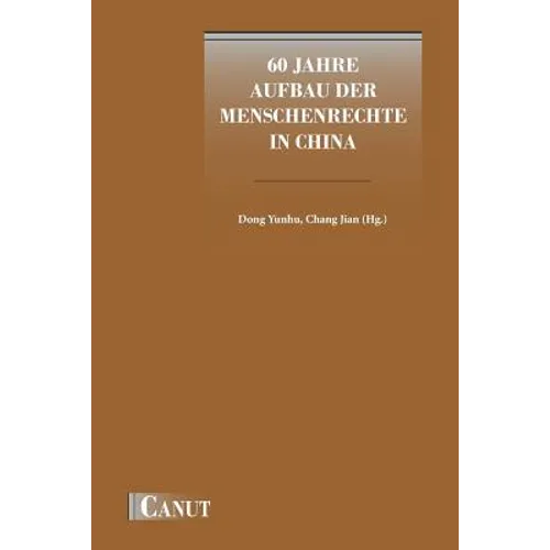 60 Jahre Aufbau der Menschenrechte in China