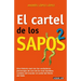 El Cartel de Los Sapos 2 / The Sapos Cartel, Book 2