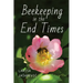 Beekeeping in the End Times