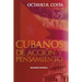 Cubanos de Acc Ión Y Pensamiento