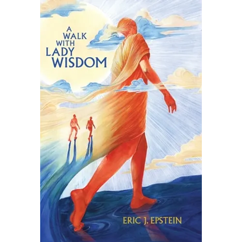 A Walk With Lady Wisdom
