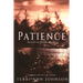 Patience: Perseverance Through the Wait