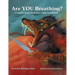 Are YOU Breathing?: A Guided Image Meditation Using Your Breath