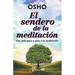 El sendero de la meditacion: Una guia paso a paso a la meditacion