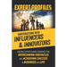 Expert Profiles Volume 4: Conversations with Influencers & Innovators
