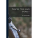 Flood, Fell, and Forest