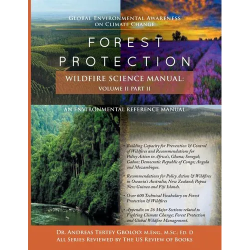 Global Environmental Awareness on Climate Change: Forest Protection - Wildfire Science Manual: Volume 2: Part 2