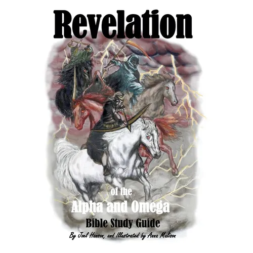 Revelation of the Alpha and Omega: Bible Study Guide
