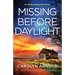Missing Before Daylight: An utterly gripping crime thriller