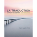 La traduction, deuxième édition: Un pont de depart