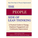 The People Side of Lean Thinking: A Practical Guide to Change,