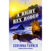A Right Rex Rodeo