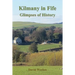 Kilmany in Fife: Glimpses of History