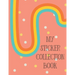 My Sticker Collection Book: Organize Your Favorite Stickers By Category Collecting Album for Boys and Girls