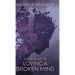 The Burden of Loving a Broken Mind