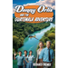 Danny Orlis and the Guatemala Adventure