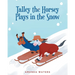 Talley the Horsey Plays in the Snow
