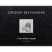 Cornish Sketchbook: A Tour of West Cornwall
