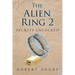 The Alien Ring 2: Secrets Unlocked