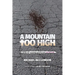 A Mountain Too High