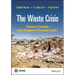 The Waste Crisis: Roadmap for Sustainable Waste Management in Developing Countries