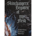 Skinchangers: Begotten of My Flesh