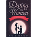 Dating For Women: Empowering Dating Advice For Women - Learn How To Easily Attract Men, Enjoy Better Relationships, Master Online Dating & Tinder, Fin