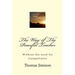 The Way of The Peaceful Teacher: Without the need for tranquilizers