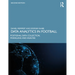 Data Analytics in Football: Positional Data Collection, Modelling and Analysis