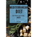 Mediterranean Diet 2022: Tasty Recipes Easy to Make