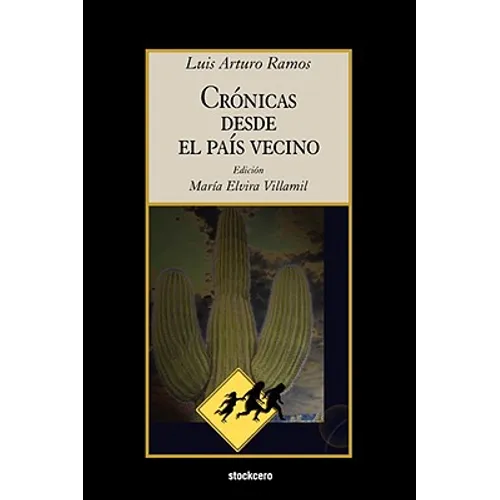 Cronicas Desde El Pais Vecino - Paperback