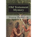 Old Testament Mystery: Extend Your Awareness