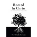 Rooted in Christ
