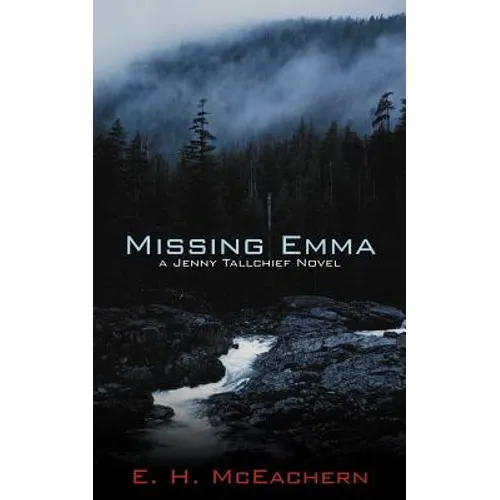 Missing Emma: A Jenny Tallchief Novel