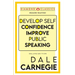 Develop Self-Confidence, Improve Public Speaking