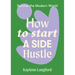 How to Start a Side Hustle