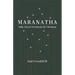 Maranatha: Daily Advent Devotionals for Christmas