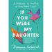 If You Were My Daughter: A Memoir of Healing an Unmothered Heart