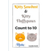 Kitty Sawdust and Kitty Fluffypaws.: A cute kitten counting book for babies and kids.
