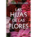 Las Hijas de Las Flores / The Flower Children