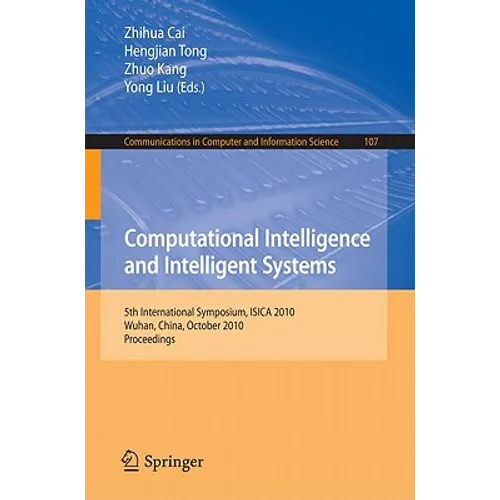 Computational Intelligence and Intelligent Systems: 5th International Symposium, ISICA 2010, Wuhan, China, October 22-24, 2010 Proceedings