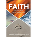 Faith: The Force, the Fire, and the Footsteps of God