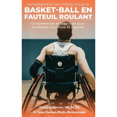 Entraînement de vitesse pour le basket-ball en fauteuil roulant