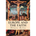 Europe and the Faith