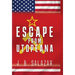 Escape from Utopeana