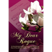 My Dear Rogue, Sir Granville Bantock's Secret Romance That Influenced the Music of One of Britain's Greatest 20th Century Composers