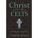 Christ of the Celts: The Healing of Creation